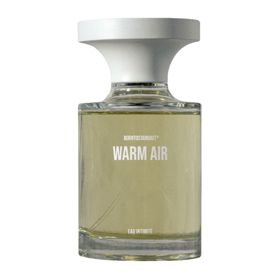 BORNTOSTANDOUT Warm Air