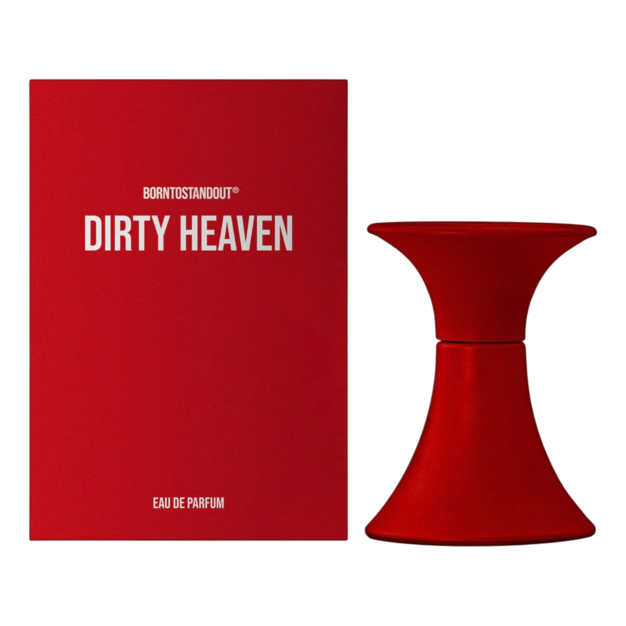 BORNTOSTANDOUT Dirty Heaven