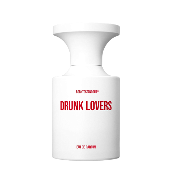 BORNTOSTANDOUT Drunk Lovers