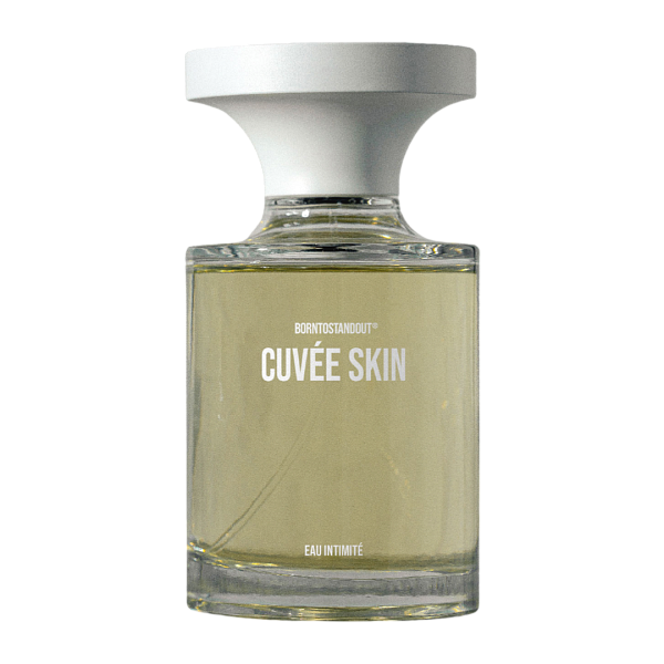 BORNTOSTANDOUT Cuvee Skin